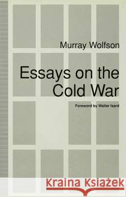 Essays on the Cold War Murray Wolfson 9780333539071 PALGRAVE MACMILLAN