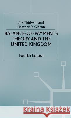 Balance-Of-Payments Theory and the United Kingdom Experience Gibson, Heather D. 9780333543115 PALGRAVE MACMILLAN
