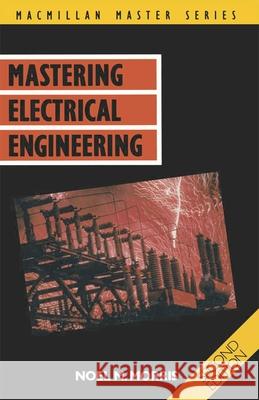 Mastering Electrical Engineering Noel M. Morris 9780333547212 PALGRAVE MACMILLAN