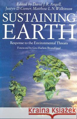 Sustaining Earth: Response to the Environmental Threat Angell, D. J. R. 9780333549216 Palgrave MacMillan