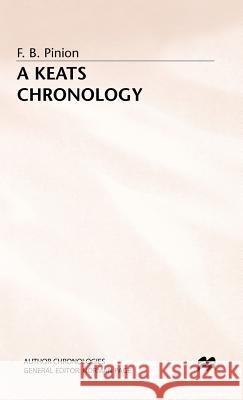 A Keats Chronology F. B. Pinion 9780333552728 PALGRAVE MACMILLAN