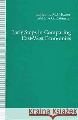 Early Steps in Comparing East-West Economies: The Bursa Conference of 1958 Michael Kaser 9780333560310