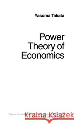 Power Theory of Economics Yasuma Takata 9780333575338 PALGRAVE MACMILLAN