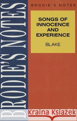 Blake: Songs of Innocence and Experience Graham Handley 9780333580516 PALGRAVE MACMILLAN