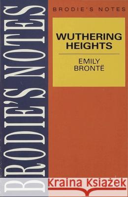 Bronte: Wuthering Heights Norman T. Carrington 9780333580554 PALGRAVE MACMILLAN