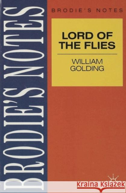 Golding: Lord of the Flies Graham Handley 9780333580981