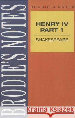 Shakespeare: Henry IV, Part I Norman T. Carrington 9780333581834 PALGRAVE MACMILLAN