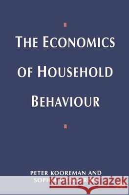 The Economics of Household Behavior Peter Kooreman 9780333597361 0