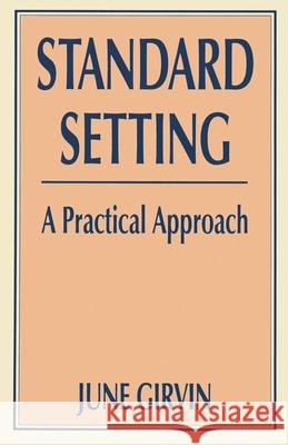 Standard Setting: A Practical Approach Girvin, June 9780333598726