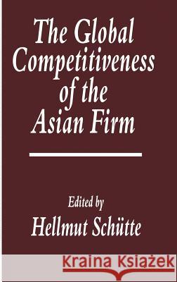 The Global Competitiveness of the Asian Firm  9780333598900 PALGRAVE MACMILLAN