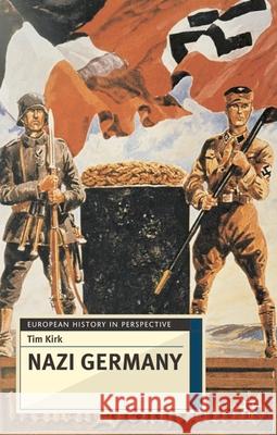 Nazi Germany Tim Kirk 9780333600726 Palgrave MacMillan