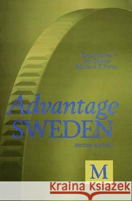 Advantage Sweden, 2nd Edition Porter, Michael E. 9780333608159