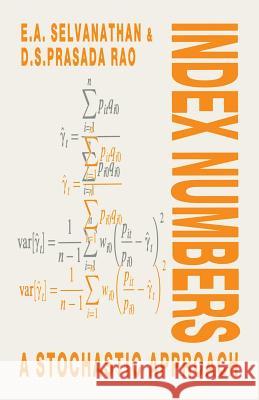 Index Numbers: A Stochastic Approach Prasada Rao, D. S. 9780333610725 Palgrave Macmillan