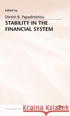 Stability in the Financial System  9780333615065 PALGRAVE MACMILLAN