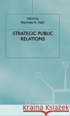 Strategic Public Relations  9780333615454 PALGRAVE MACMILLAN