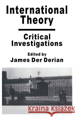 International Theory: Critical Investigations Watson, Adam 9780333617618