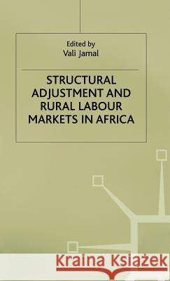 Structural Adjustment and Rural Labour Markets in Africa  9780333629796 PALGRAVE MACMILLAN
