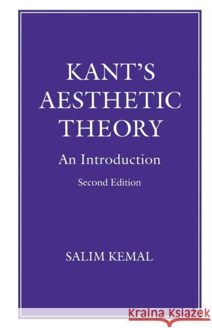 Kant's Aesthetic Theory: An Introduction Kemal, Salim 9780333629956