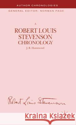 A Robert Louis Stevenson Chronology J. Hammond 9780333638880 Palgrave MacMillan