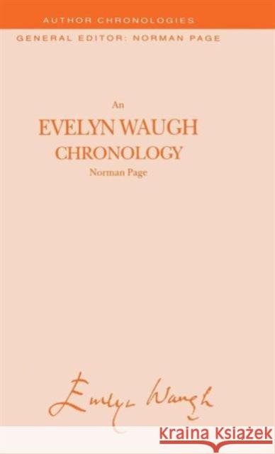 An Evelyn Waugh Chronology Norman Page 9780333638941