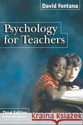 Psychology for Teachers David Fontana 9780333640654 PALGRAVE MACMILLAN