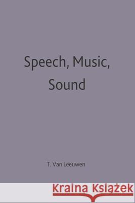 Speech, Music, Sound Theo Va 9780333642887 Palgrave