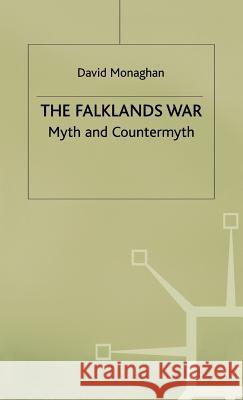 The Falklands War David Monaghan 9780333655818