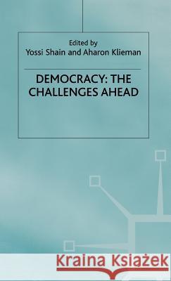 Democracy: The Challenges Ahead  9780333656853 PALGRAVE MACMILLAN