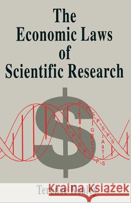 The Economic Laws of Scientific Research Terence Kealey 9780333657553 St. Martin's Press