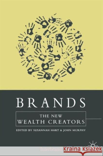 Brands: The New Wealth Creators Hart, S. 9780333659090 PALGRAVE MACMILLAN