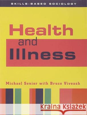 Health and Illness Michael Senior 9780333662496