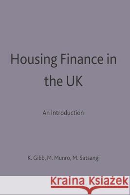 Housing Finance in the UK: An Introduction Gibb, Kenneth 9780333664360