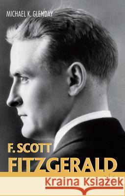 F. Scott Fitzgerald Michael K. Glenday Norman Page Michael K. Glenday 9780333668993 Palgrave MacMillan