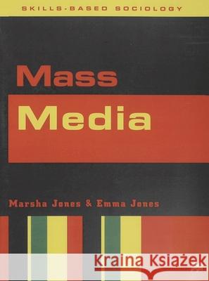 Mass Media Marsha Jones Emma Jones 9780333672068