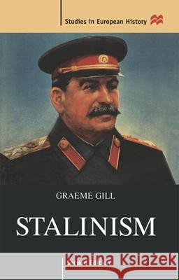 Stalinism Graeme Gill 9780333672297