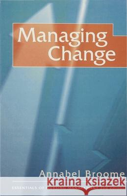 Managing Change Annabel Broome 9780333677360 0