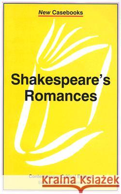 Shakespeare's Romances Alison Thorne 9780333679753 0