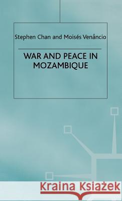 War and Peace in Mozambique  9780333681350 PALGRAVE MACMILLAN