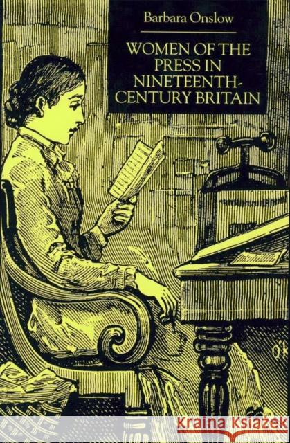 Women of the Press in Nineteenth-Century Britain  9780333683781 PALGRAVE MACMILLAN