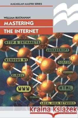 Mastering the Internet William Buchanan 9780333692615 PALGRAVE MACMILLAN