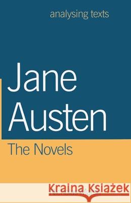 Jane Austen: The Novels Nicholas Marsh 9780333693773