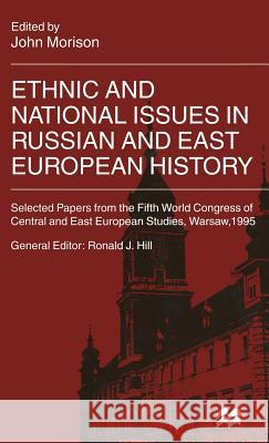 Ethnic and National Issues in Russian and East European History  9780333695500 PALGRAVE MACMILLAN