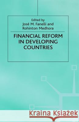 Financial Reform in Developing Countries Jose Maria Fanelli Rohinton Medhora L. Taylor 9780333696088 Palgrave Macmillan