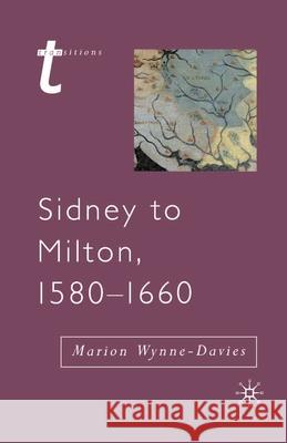 Sidney to Milton, 1580-1660 Marion Wynne-Davies 9780333696187 Palgrave MacMillan