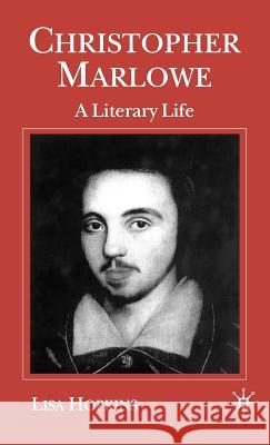 Christopher Marlowe: A Literary Life Hopkins, L. 9780333698235 Palgrave MacMillan