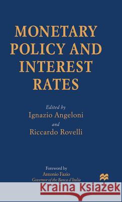 Monetary Policy and Interest Rates  9780333716472 PALGRAVE MACMILLAN
