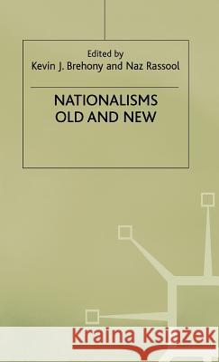 Nationalisms Old and New  9780333717714 PALGRAVE MACMILLAN