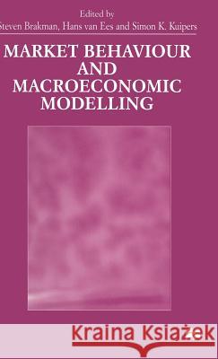 Market Behaviour and Macroeconomic Modelling  9780333718360 PALGRAVE MACMILLAN