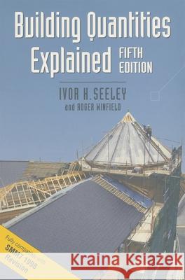 Building Quantities Explained Ivor H Seeley 9780333719725 0