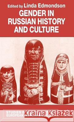 Gender in Russian History and Culture Linda Harriet Edmondson 9780333720783 Palgrave MacMillan